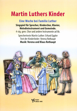 Verena Rothaupt et al.: Martin Luthers Kinder