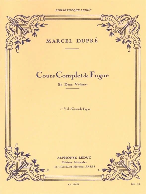 Marcel Dupré - Cours complet de Fugue Vol.1