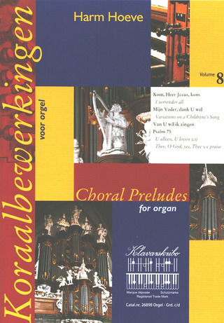 Harm Hoeve - Choral Preludes 8