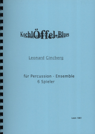 Gincberg Leonard - Kochloeffel Blues