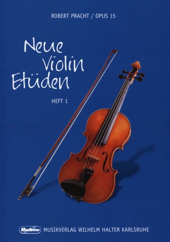 Robert Pracht - Neue Violin Etüden op. 15/1