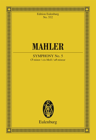 Gustav Mahler - Symphony No. 5 C# minor