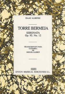 Isaac Albéniz - Albeniz: Torre Bermeja, Serenata Op.92 No. 12