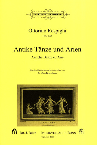 Ottorino Respighi - Antike Tänze und Arien