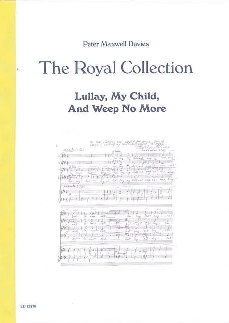 Peter Maxwell Davies - Lullay, My Child, And Weep No More