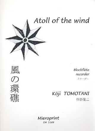 Tomotani K. - Atoll Of The Wind