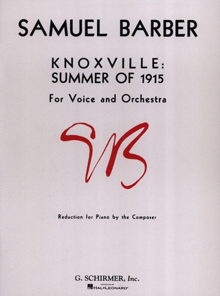 Samuel Barber - Knoxville: Summer of 1915 op. 24