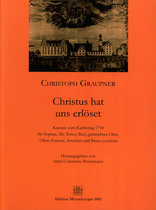 Christoph Graupner - Christus Hat Uns Erloeset - Osterkantate