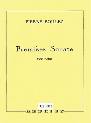 Pierre Boulez: Première Sonate für Klavier (1946)
