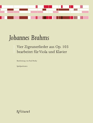 Johannes Brahms: Vier Zigeunerlieder aus op. 103