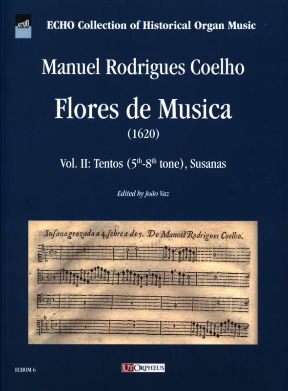 Manuel Rodrigues Coelho - Flores de Musica