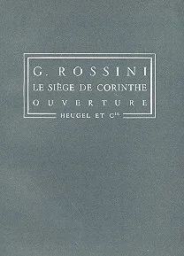 Gioachino Rossini - Siege De Corinthe Ouverture