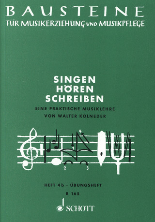 Walter Kolneder: Singen - Hören - Schreiben 4b