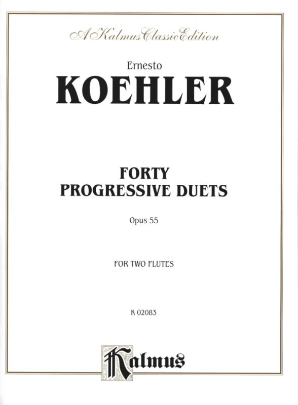 Ernesto Köhler - 40 Progressive Duets Op 55