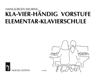Hans-Jürgen Neuring: Kla-Vier-Händig Vorstufe