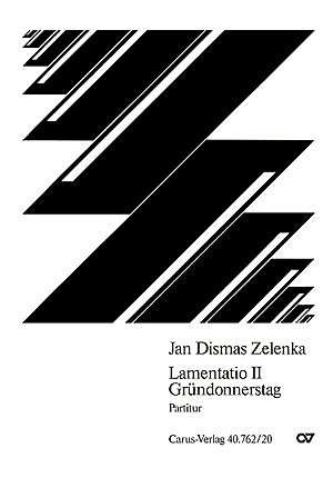 Jan Dismas Zelenka - Lamentatio II zum Gründonnerstag ZWV 53, 2