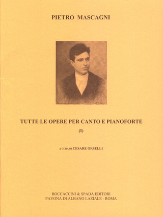 Pietro Mascagni - Tutte le opere per canto e pianoforte 1