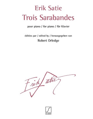 Erik Satie y otros. - Trois Sarabandes