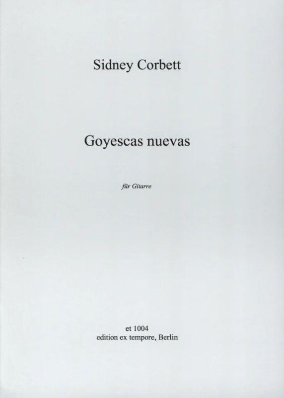 Sidney Corbett - Goyescas Nuevas