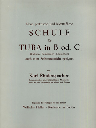 Karl Rinderspacher: Schule für Tuba in B oder C
