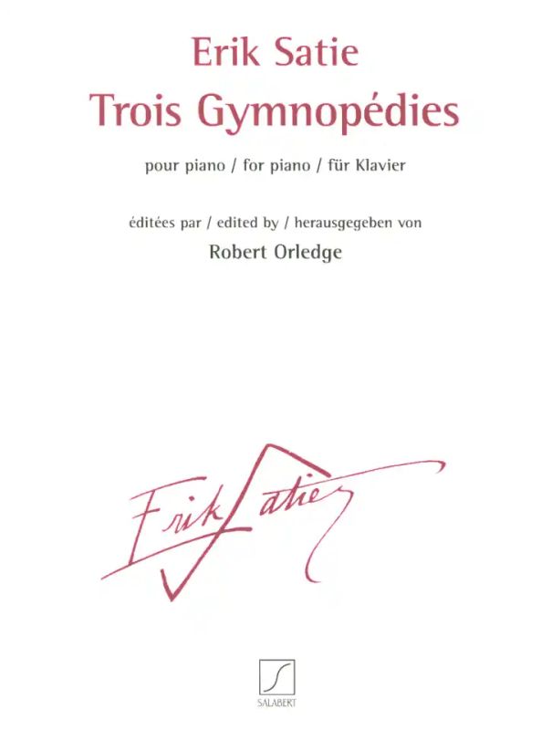 Erik Satiei inni - Trois Gymnopédies