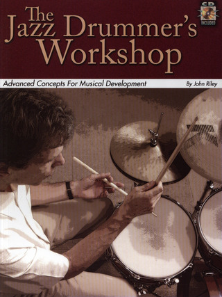 John Riley - The Jazz Drummer's Workshop