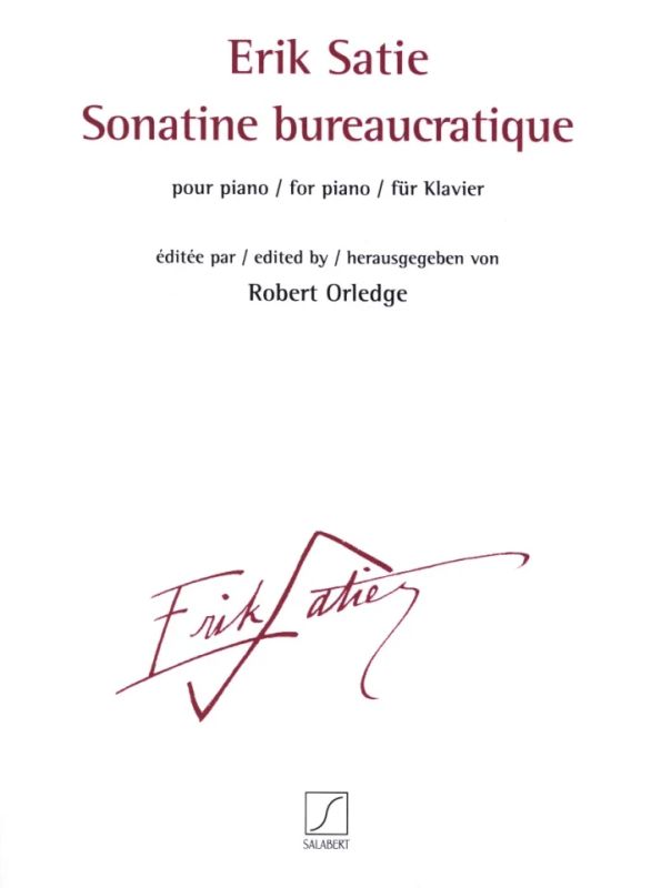 Erik Satieet al. - Sonatine bureaucratique