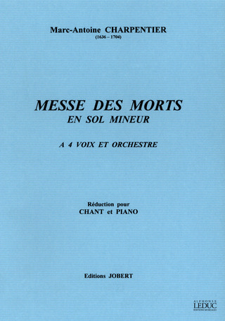 Marc-Antoine Charpentier - Messe des Morts en Sol Mineur