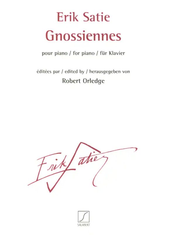 Erik Satie m fl.: Gnossiennes