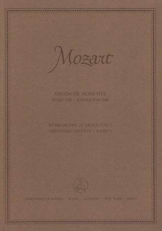Wolfgang Amadeus Mozart: Streichquartette 2 – Kritischer Bericht