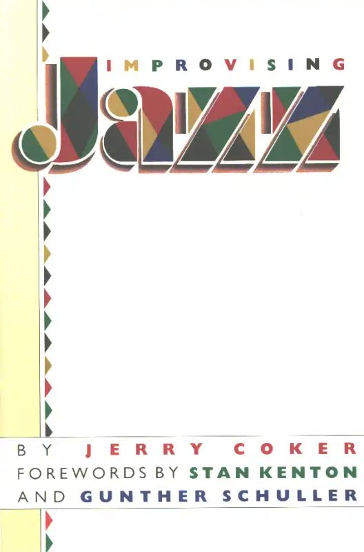 Jerry Coker - Improvising Jazz