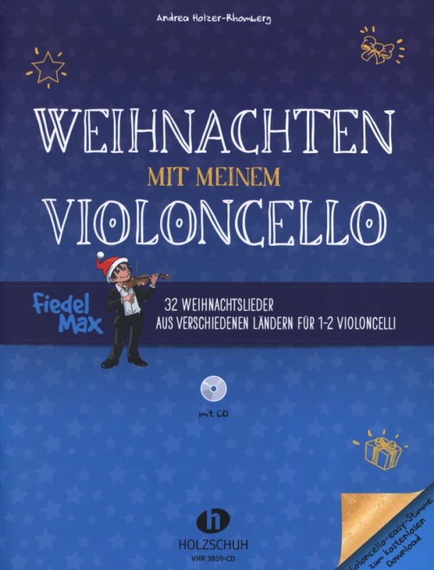 Andrea Holzer-Rhomberg - Weihnachten mit meinem Violoncello