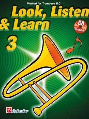 Jaap Kasteleiny otros. - Look, Listen & Learn 3 Trombone BC