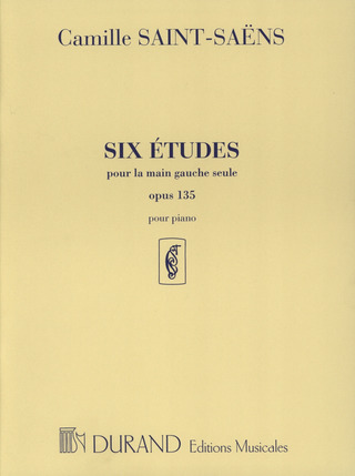 Camille Saint-Saëns - Six études pour la main gauche seule op. 135