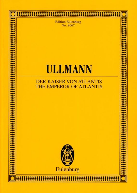 Viktor Ullmann - Der Kaiser von Atlantis op. 49b
