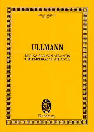 Viktor Ullmann: Der Kaiser von Atlantis op. 49b