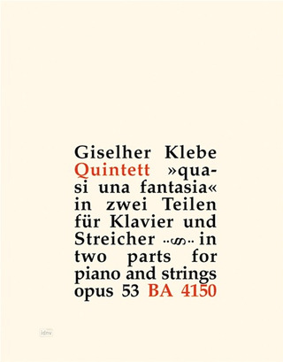 Giselher Klebe - Klavierquintett op. 53 "quasi una fantasia" (1966)