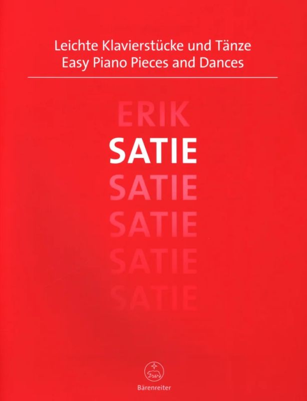 Erik Satie - Easy Piano Pieces and Dances