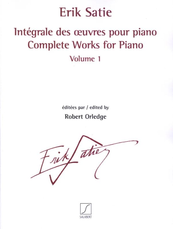 Erik Satie - Intégrale des œuvres pour piano volume 1 (0)