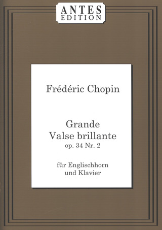 Frédéric Chopin - Grande Valse brillante op. 34,2