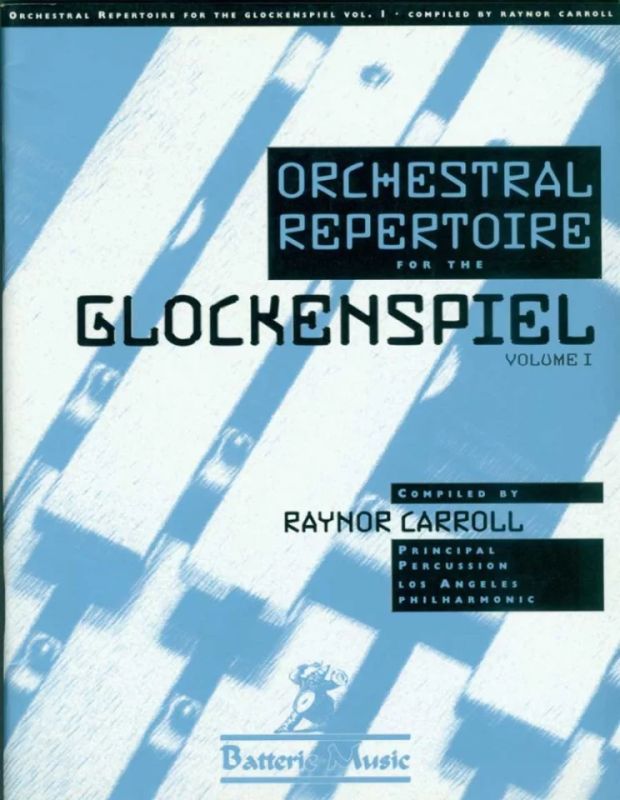 Raynor Carroll - Orchestral Repertoire for the Glockenspiel