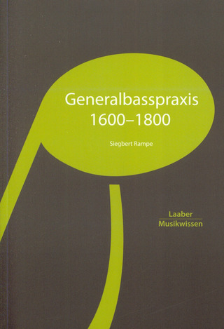 Siegbert Rampe: Generalbasspraxis 1600-1800