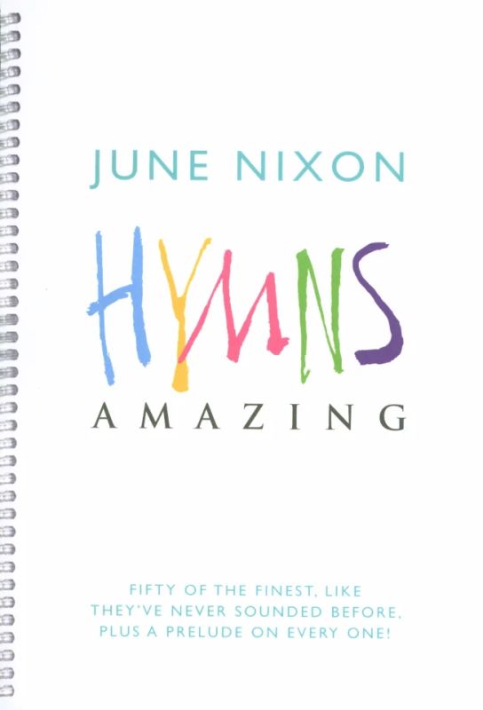 June Nixon - Hymns Amazing