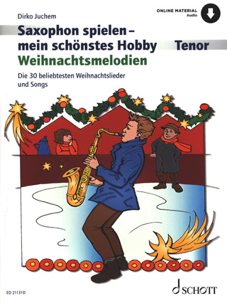Dirko Juchem - Saxophon spielen – mein schönstes Hobby