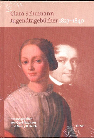 Clara Schumann: Jugendtagebücher 1827-1840