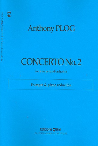 Anthony Plog: Trumpet Concerto N° 2