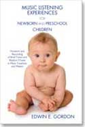 Edwin E. Gordon - Music Listening Exp. for Newborn & Preschool