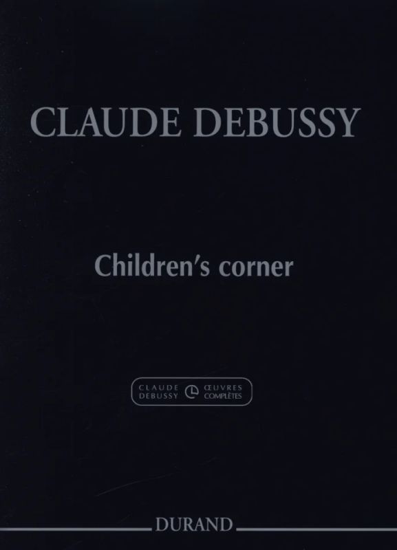 Claude Debussyet al. - Children's Corner
