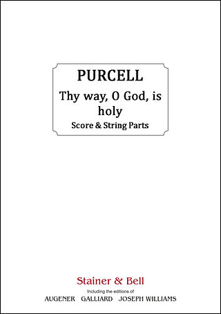 Henry Purcell - Thy way, O God, is holy