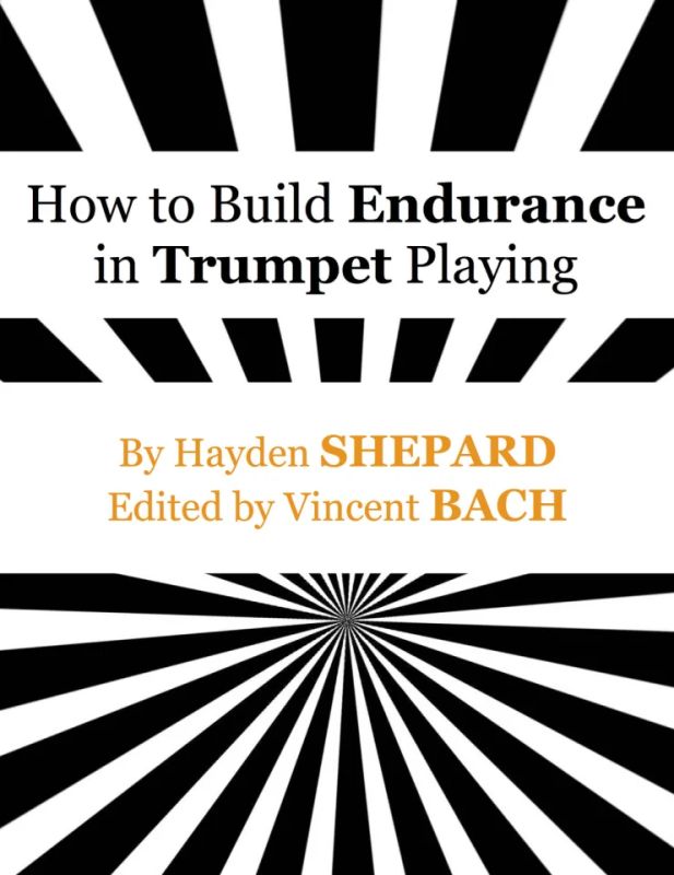 Hayden Shepard - How to build up Endurance ín Trumpet Playing